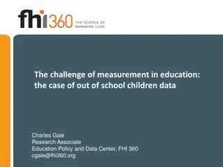 Challenges of Measurement in Education: Out-of-School Children Data