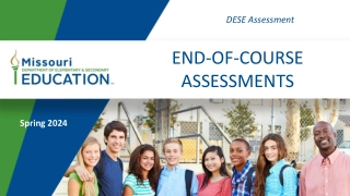 DESE End-of-Course Assessments Spring 2024 Overview