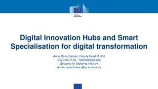 Digital Innovation Hubs and Smart Specialisation for Transformation
