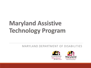 Maryland Assistive Technology Program - Statewide Access & Loan Services