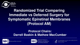 Immediate vs. Deferred Surgery for Symptomatic Epiretinal Membranes
