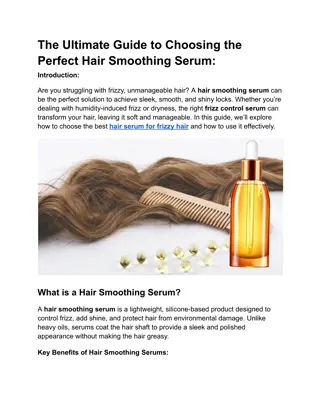 The Ultimate Guide to Choosing the Perfect Hair Smoothing Serum