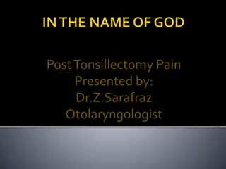 Post-Tonsillectomy Pain Management