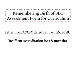 College SLO Assessment and Accreditation Update