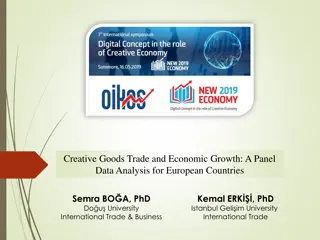 Creative Goods Trade and Economic Growth in European Countries Panel Data Analysis