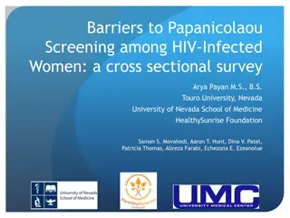 Barriers to Cervical Cancer Screening among HIV-Infected Women: A Survey