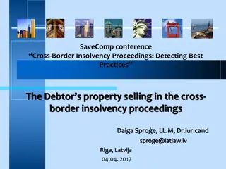 Cross-Border Insolvency Proceedings: Best Practices in Selling Debtor's Property