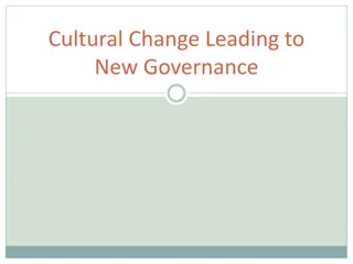 Cultural Change Leading to New Governance: Key Dimensions and Challenges