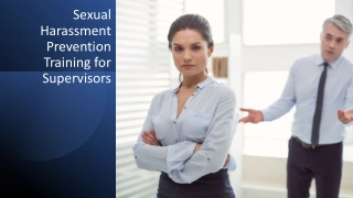 Recognizing and Preventing Sexual Harassment: Supervisor Training Program