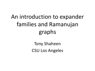 Understanding Expander Families and Ramanujan Graphs