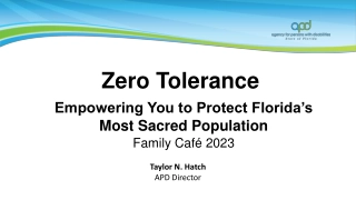 Zero Tolerance Initiative: Protecting Florida's Vulnerable Populations