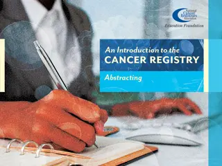 Cancer Registry Data Collection and Analysis