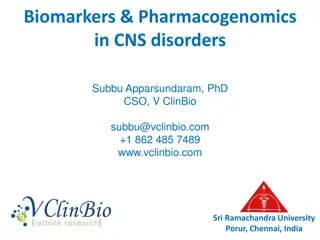 Biomarkers & Pharmacogenomics in CNS Disorders