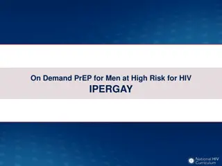 On-Demand PrEP for Men at High Risk for HIV: IPERGAY Study Overview