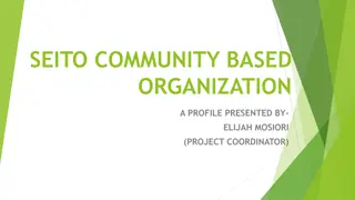 Overview of Seito Community-Based Organization