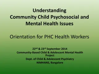 Community Child Psychosocial and Mental Health Issues Orientation for PHC Health Workers