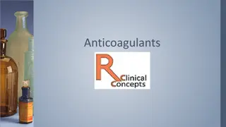 Anticoagulants - Key Facts and Risks