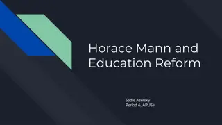 Horace Mann and Education Reform: Vision and Impact