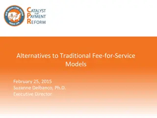 Challenges and Opportunities in Healthcare Payment Models