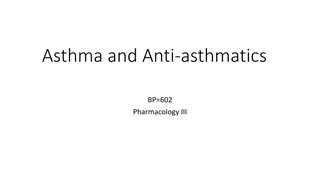 Asthma and Anti-Asthmatics