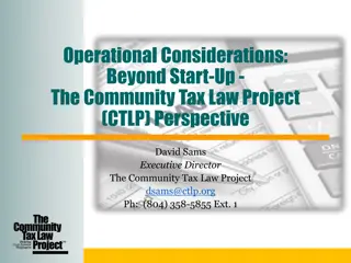 Operational Considerations Beyond Start-Up: CTLP Perspective David Sams Executive Director
