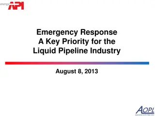 Emergency Response: Key Priorities for Liquid Pipeline Industry
