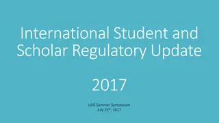 International Student and Scholar Regulatory Update 2017 USG Summer Symposium