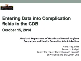Entering Data into Complication Fields in the CDB