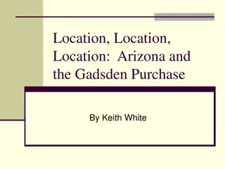 Arizona and Gadsden Purchase: Valuable Land Considerations