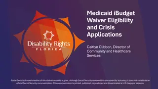 Medicaid iBudget Waiver: Eligibility & Crisis Applications