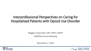 Interprofessional Perspectives on Caring for Hospitalized Patients with Opioid Use Disorder