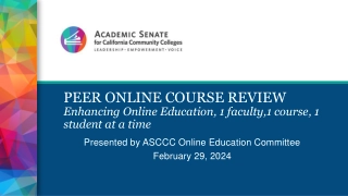 Enhancing Online Education: ASCCC Online Course Review