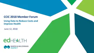 Using Data to Reduce Costs and Improve Health