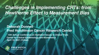 Challenges in Implementing Cluster Randomized Trials