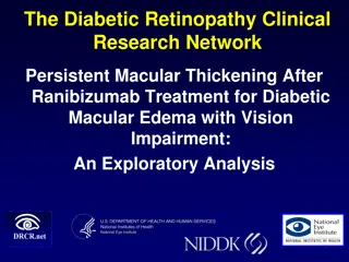 Persistent Macular Thickening After Ranibizumab Treatment for Diabetic Macular Edema