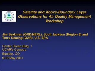 Workshop Series on Satellite and Above-Boundary Layer Observations for Air Quality Management