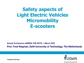 Safety Aspects of Light Electric Vehicles - Micromobility & E-scooters