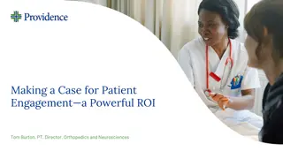 Maximizing Patient Engagement for Improved Healthcare ROI