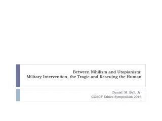 Between Nihilism and Utopianism: Military Intervention and Tragedy