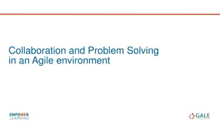 Enhancing Collaboration and Problem-Solving in Agile Environments