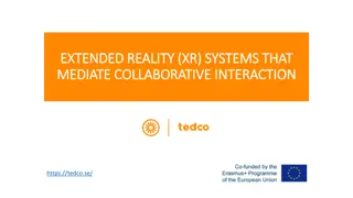 XR Systems for Collaborative Interaction