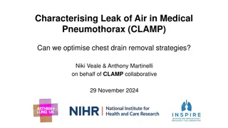 Optimising Chest Drain Removal Strategies in Pneumothorax