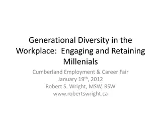 Generational Diversity in the Workplace: Engaging Millennials and Retaining Talent