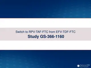 Switch to RPV-TAF-FTC from EFV-TDF-FTC Study GS-366-1160