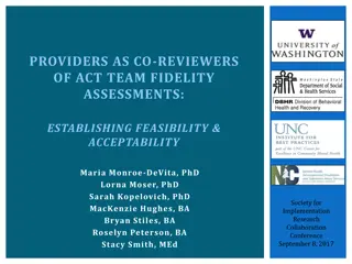 Feasibility & Acceptability of Providers as Co-Reviewers for ACT Team Fidelity Assessments