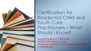 Certification for Residential Child and Youth Care Practitioners - Overview