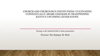 Cultivating Contextually Aware Exegesis in Traditioning Kenya's Upcoming Generations