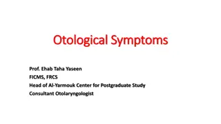 Otological Symptoms and Diagnostic Considerations