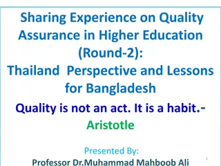 Quality Assurance in Higher Education: Thailand Perspective and Lessons for Bangladesh