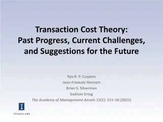 Past Progress and Current Challenges of Transaction Cost Theory